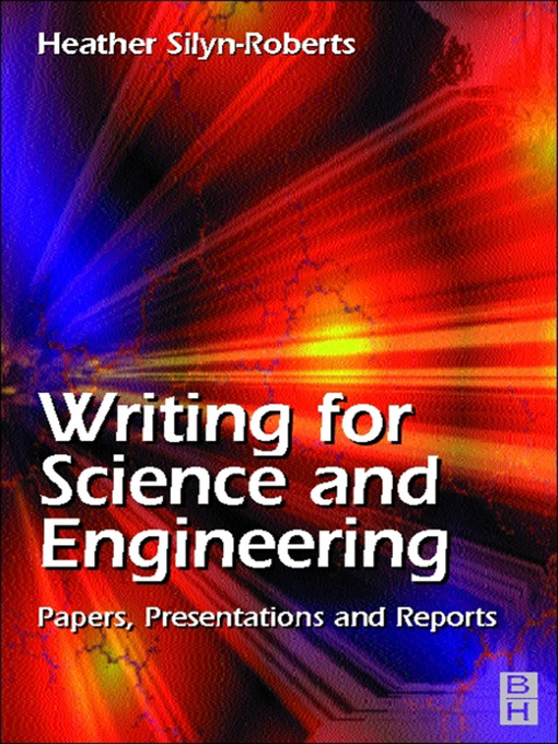 Title details for Writing for Science and Engineering by Heather Silyn-Roberts - Wait list